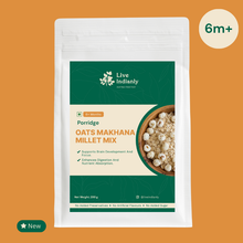 Live Indianly Oats Makhana Millet Mix porridge mix for babies 6 months and older